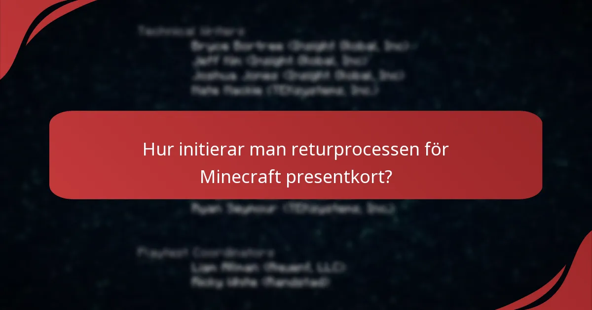 Hur initierar man returprocessen för Minecraft presentkort?