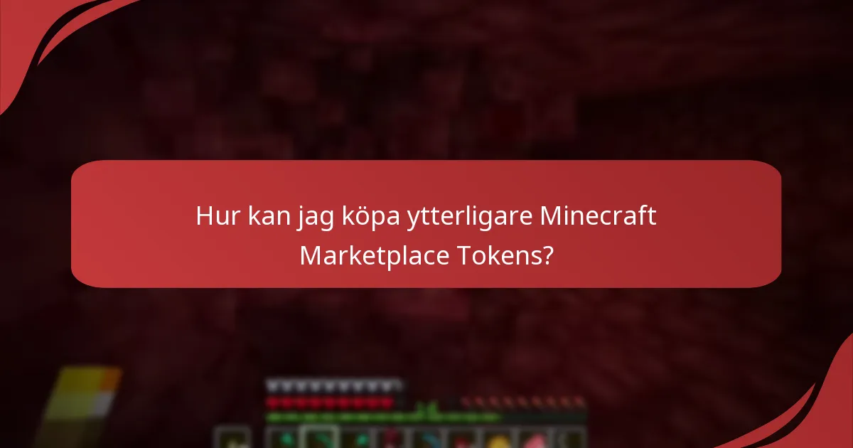 Vilka alternativ finns för storköp av Minecraft Marketplace Tokens?