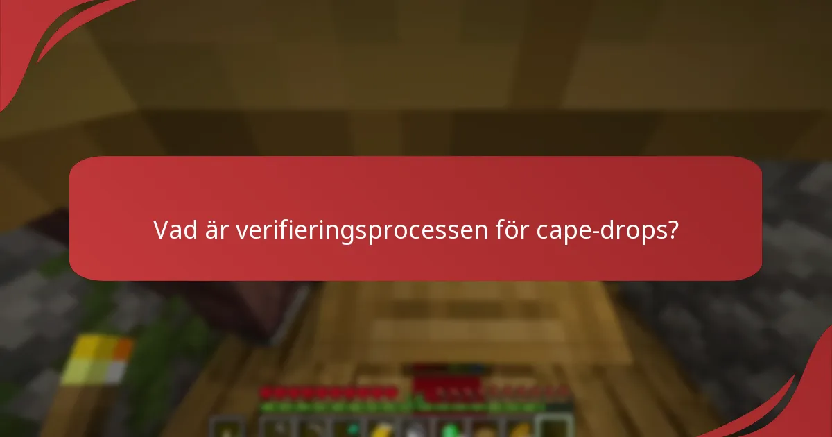 Vad är verifieringsprocessen för cape-drops?