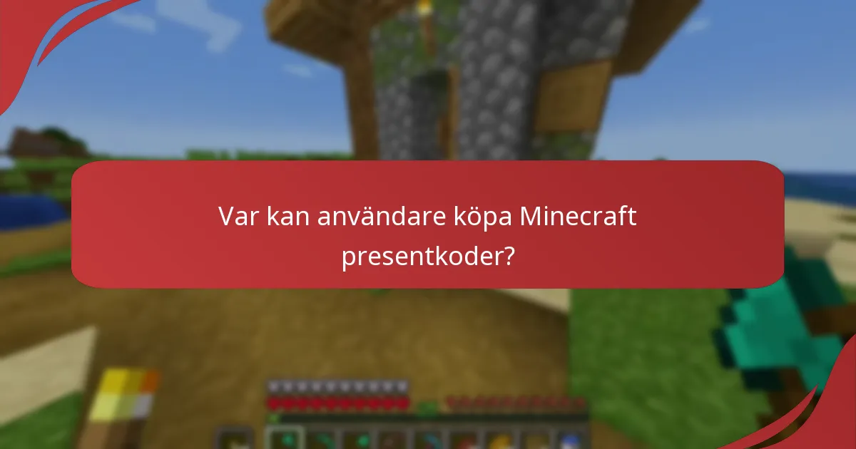 Var kan användare köpa Minecraft presentkoder?