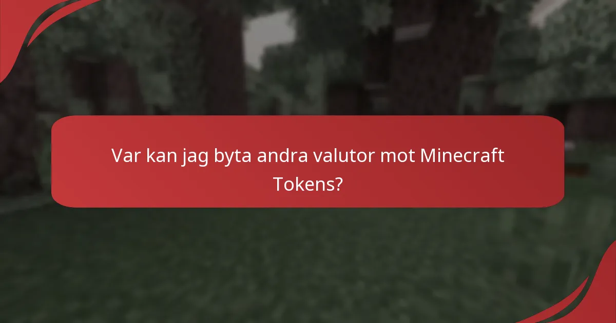 Vilka är de bästa metoderna för att skaffa Minecraft Tokens?