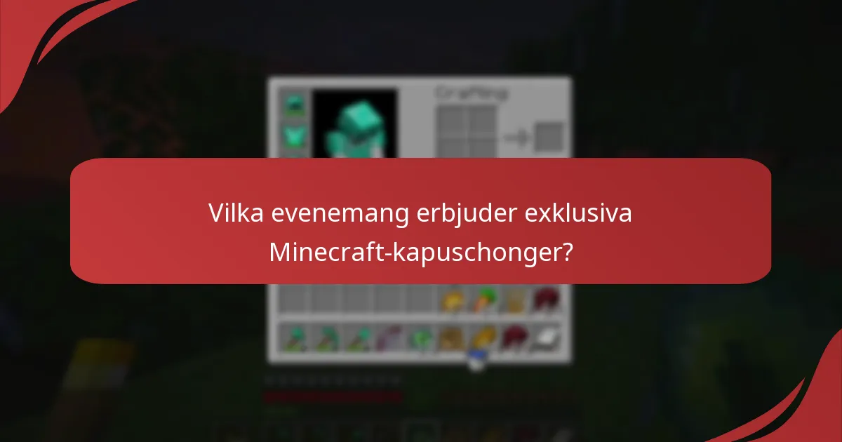 Hur man maximerar möjligheterna att tjäna Minecraft-kapuschonger?